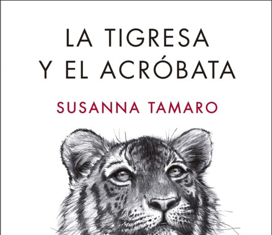 La tigresa y el acróbata, de Susanna Tamaro Per Mònica López Bages monica 2017