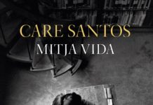 ‘Mitja vida’ de Care Santos