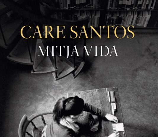 ‘Mitja vida’ de Care Santos