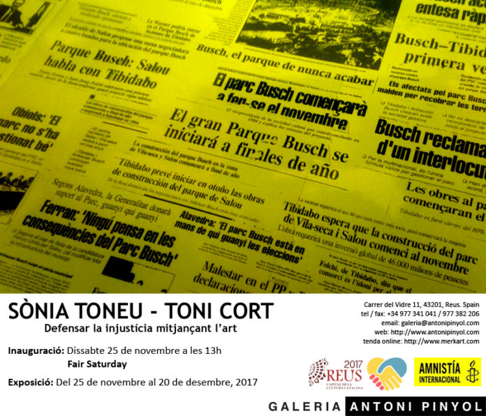 SÒNIA TONEU - TONI CORT: DEFENSEM LA INJUSTÍCIA MITJANÇANT L'ART