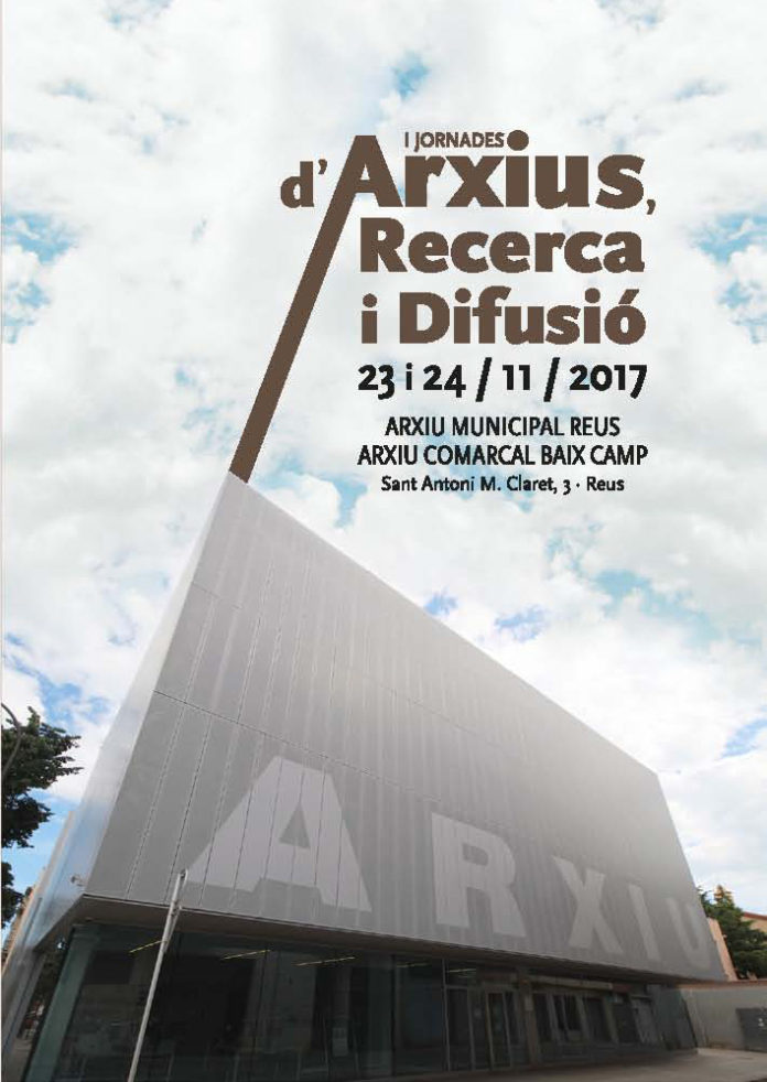 I Jornades d'Arxius, Recerca i Difusió a l'Arxiu de Reus