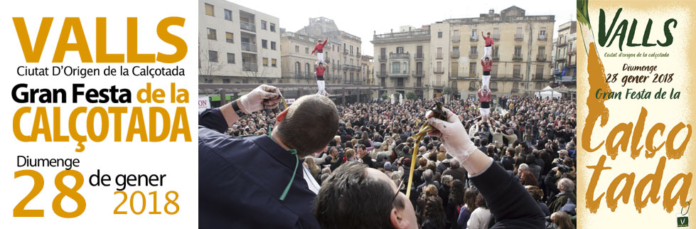 DIUMENGE, 28 DE GENER DE 2018 GRAN FESTA DE LA CALÇOTADA A VALLS