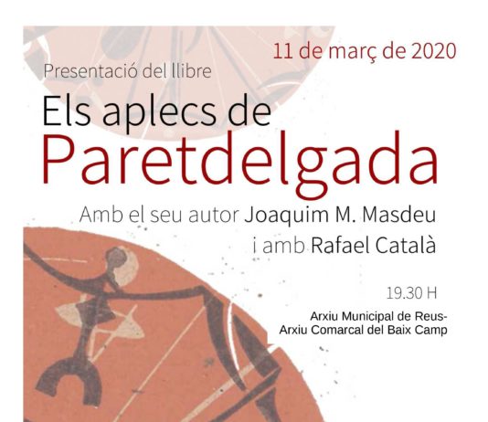 Presentació del llibre “Els aplecs a Paretdelgada” a l’Arxiu de Reus Presentació del llibre Els aplecs a Paretdelgada