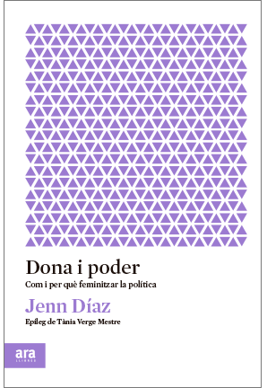 El Casal de les Dones presenta online del llibre "Dona i poder", de Jenn Díaz