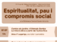 3a edició del cicle ‘Espiritualitat, pau i compromís social’
